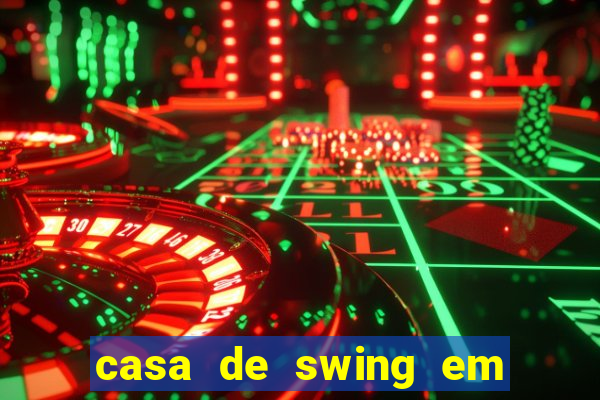 casa de swing em porto seguro